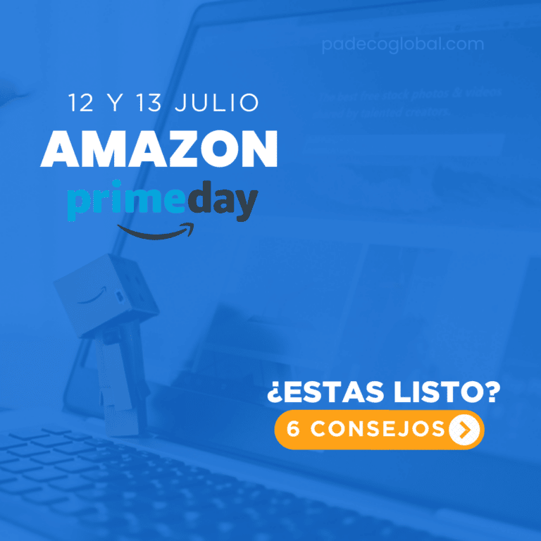 ¿Cómo aprovechar los Prime Day de Amazon                        para incrementar tus ventas?