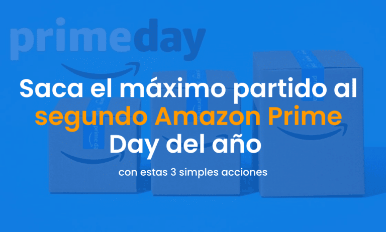 Sácale el máximo partido al segundo Amazon Prime day del año con estas 3 simples acciones