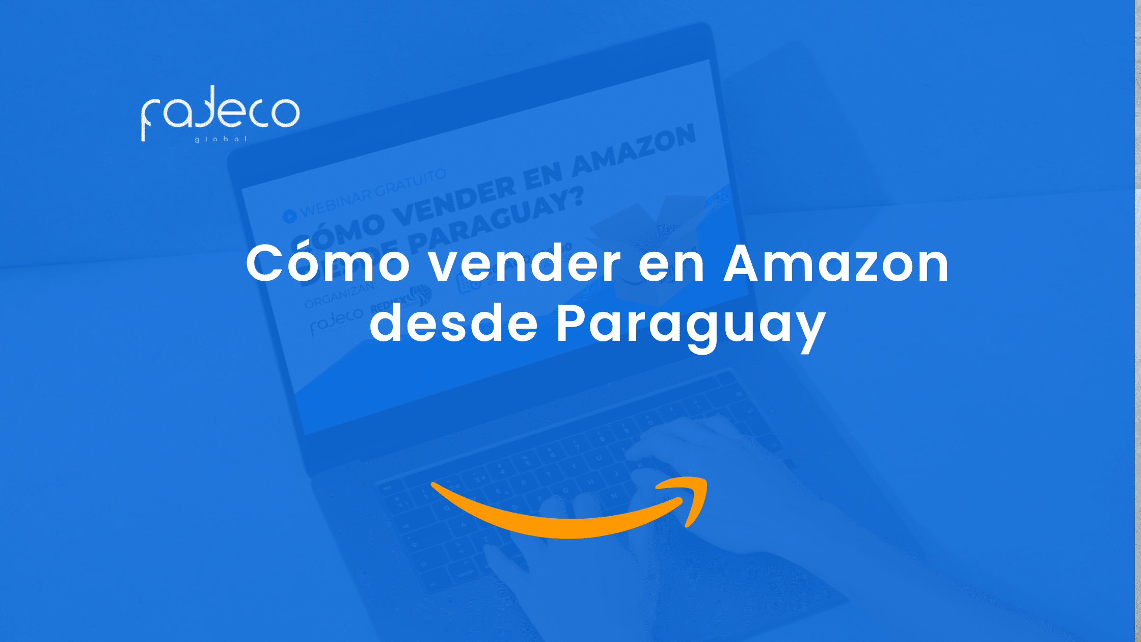 Cómo vender en Amazon desde Paraguay