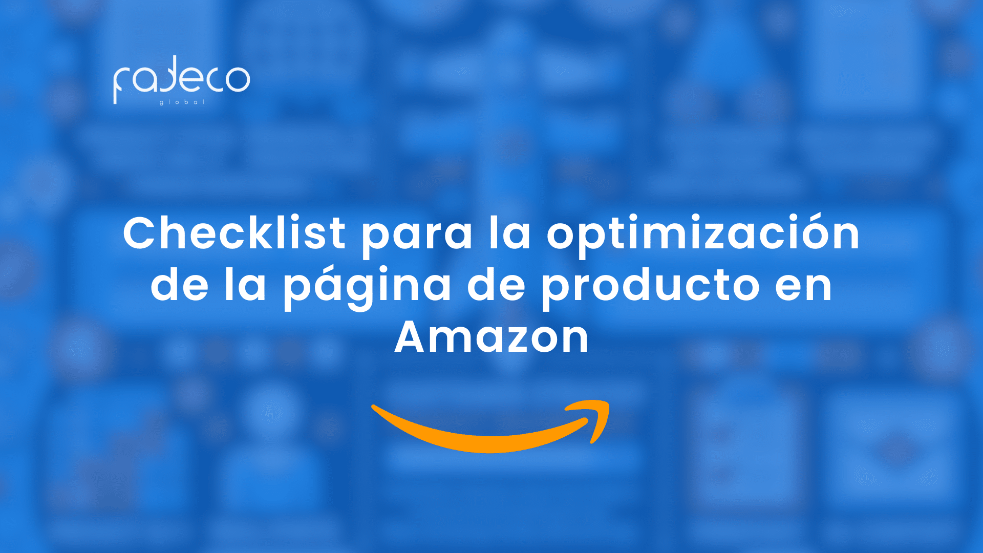 Checklist para la optimización de la página de producto en Amazon