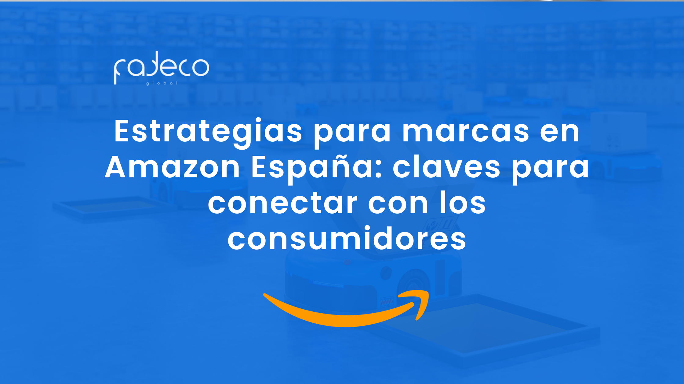 Estrategias para marcas en Amazon España
