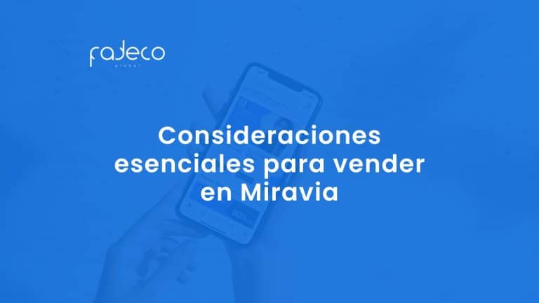 Consideraciones esenciales para vender en Miravia