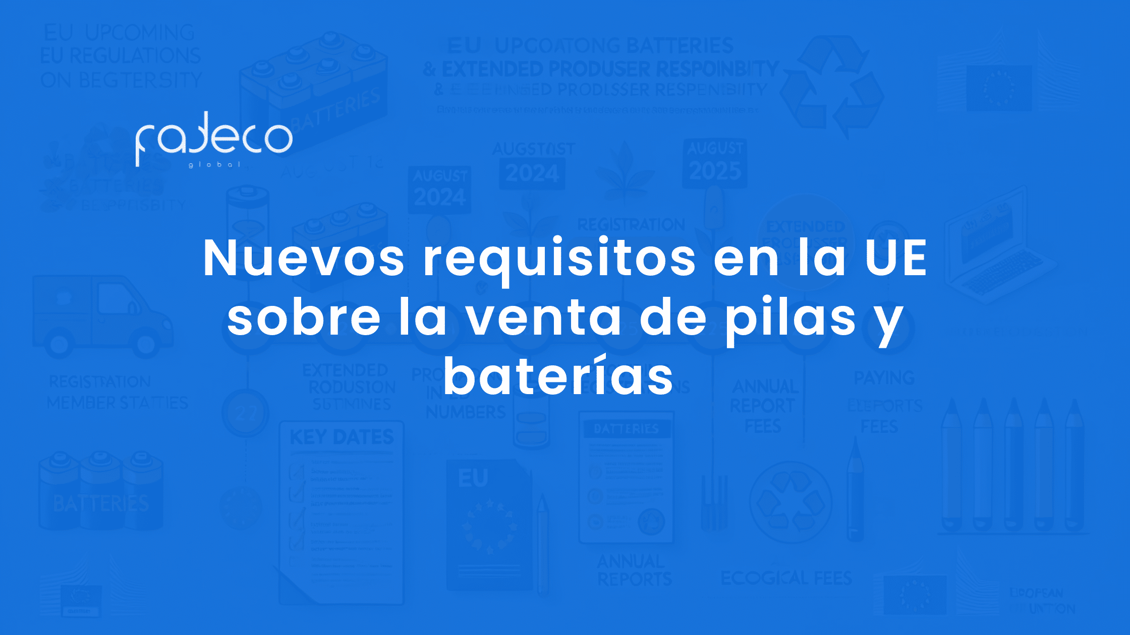 requisitos en la UE sobre pilas y baterías