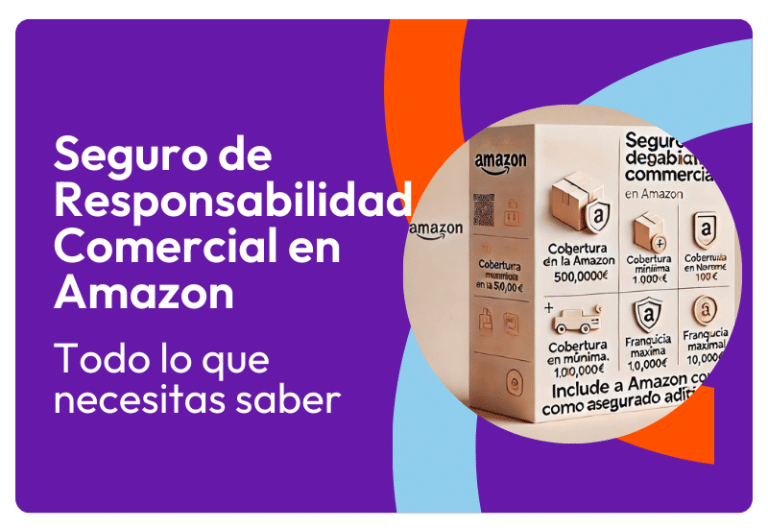 Todo lo que necesitas saber sobre el Seguro de Responsabilidad Comercial en Amazon