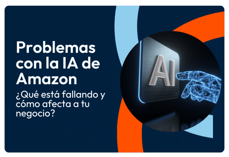 Problemas con la IA de Amazon: ¿Qué está fallando y cómo afecta a tu negocio?