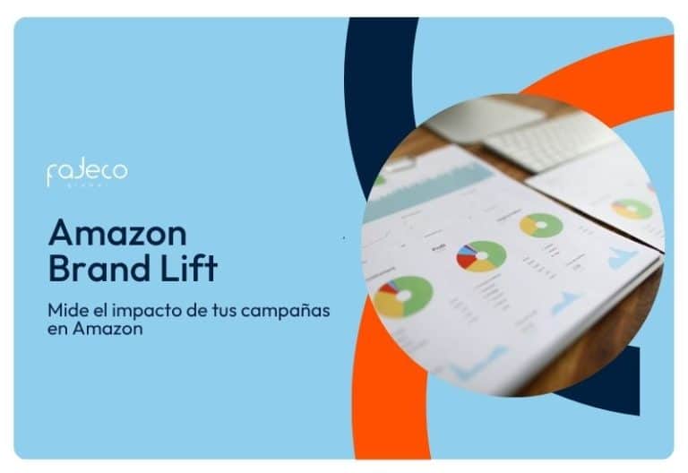 Amazon Brand Lift: Mide el impacto de tus campañas en Amazon