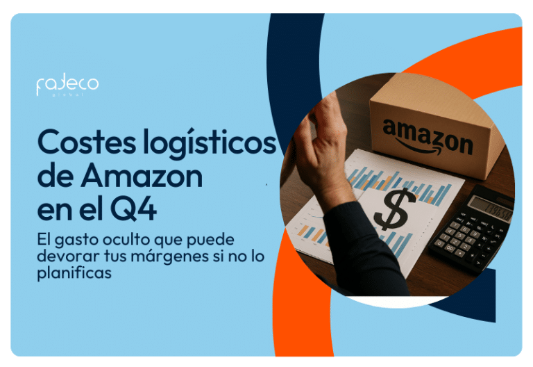 Costes logísticos de Amazon en Q4: el gasto oculto que puede devorar tus márgenes si no lo planificas