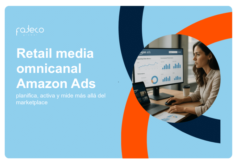 Retail media omnicanal Amazon Ads: planifica, activa y mide más allá del marketplace